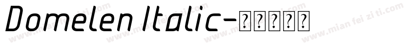 Domelen Italic字体转换